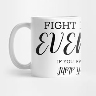 Fight back Mug